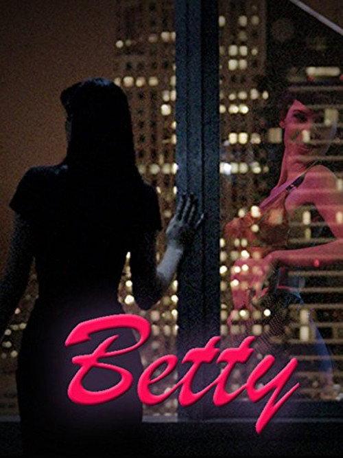 Betty 2013 official movie poster