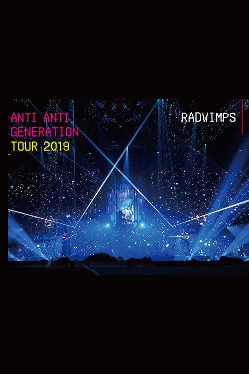 Anti Anti Generation Tour 2019 2020 official movie poster