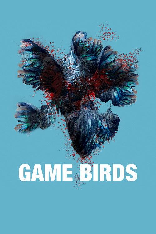 Game Birds 2022 official movie poster