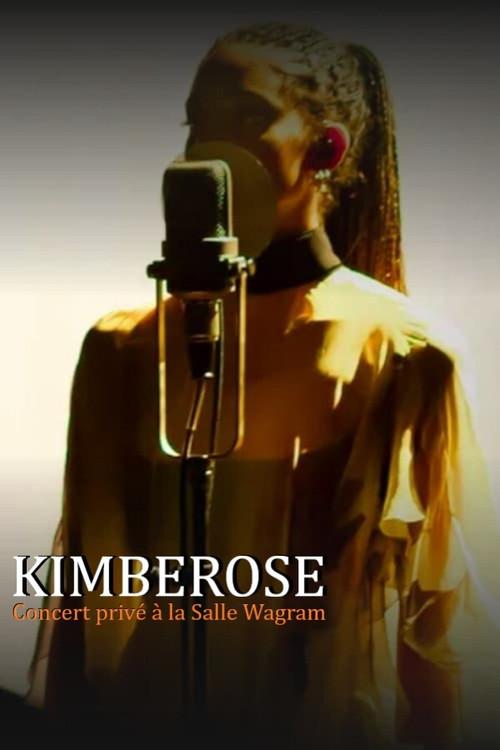 Kimberose in Private Paris Concert 2021 official movie poster
