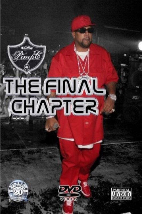 Pimp C: The Final Chapter 2008 official movie poster