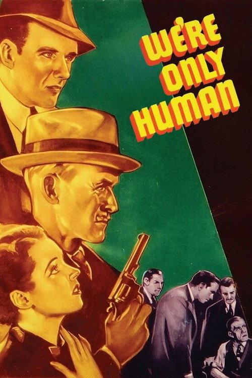 We're Only Human 1935 official movie poster