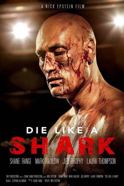 Die Like a Shark 2019 official movie poster