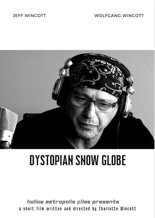 Dystopian Snow Globe  official movie poster