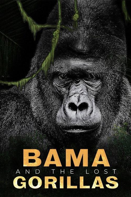 Bama and the Lost Gorillas 2011 official movie poster