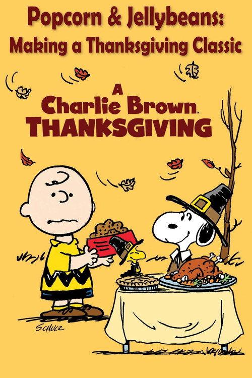 Popcorn and Jellybeans: Making a Thanksgiving Classic 2008 official movie poster