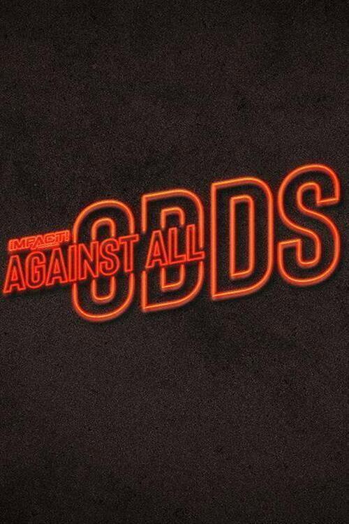 IMPACT Wrestling: Against All Odds 2021 2021 official movie poster
