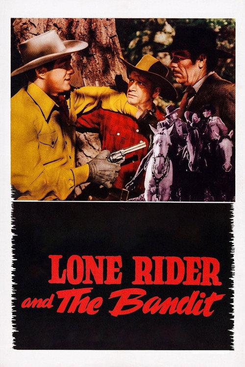 The Lone Rider and the Bandit 1942 official movie poster