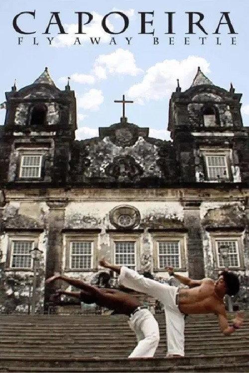 Capoeira: Fly Away Beetle 2011 official movie poster