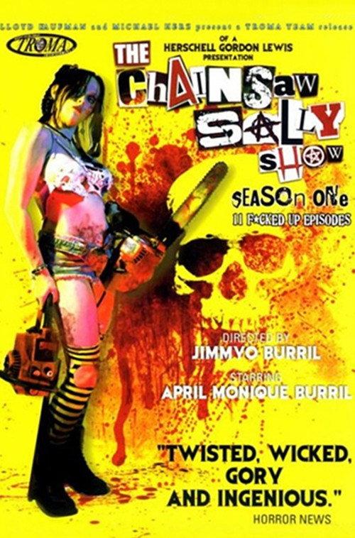 The Chainsaw Sally Show - Season One 2010 official movie poster
