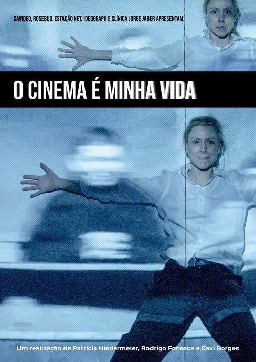 O Cinema é Minha Vida 2021 official movie poster