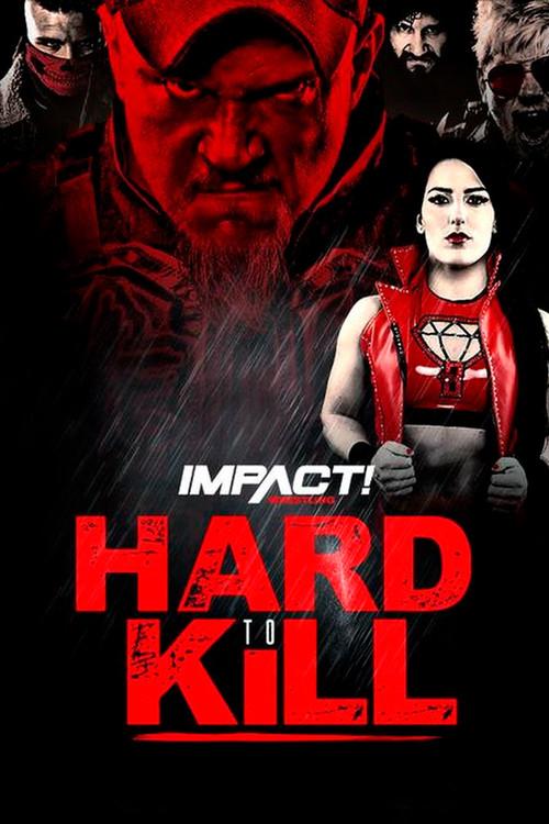 IMPACT Wrestling: Hard to Kill 2020 2020 official movie poster
