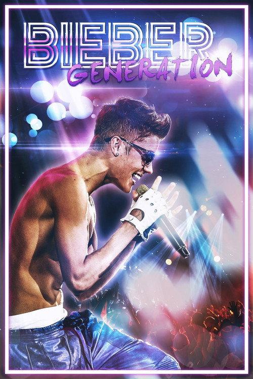 Bieber Generation 2018 official movie poster
