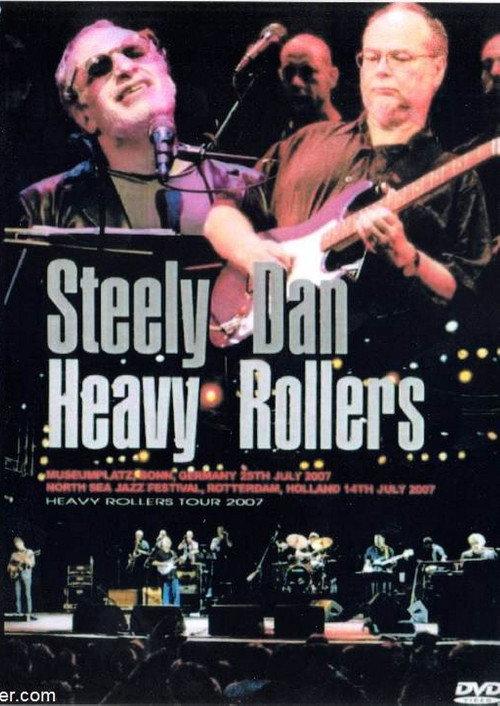 Steely Dan: Heavy Rollers - Live in Germany 2007 official movie poster