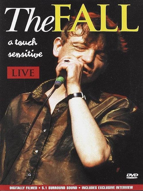 The Fall: A Touch Sensitive Live 2004 official movie poster