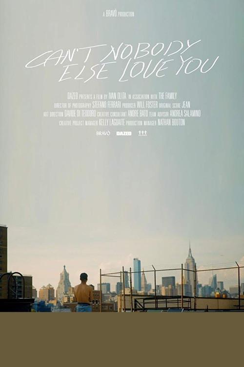 Can't Nobody Else Love You 2018 official movie poster