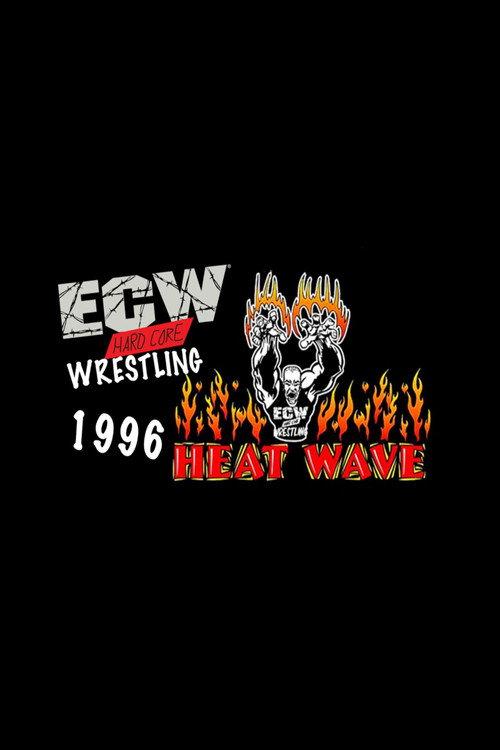 ECW Heat Wave 1996 1996 official movie poster