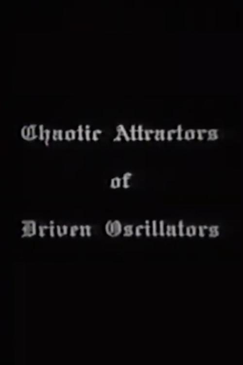 Chaotic Attractors of Driven Oscillators 1982 official movie poster