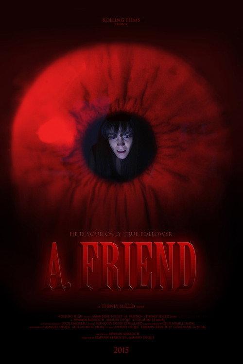 A. Friend 2015 official movie poster