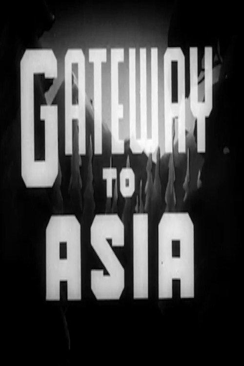 Gateway to Asia 1945 official movie poster