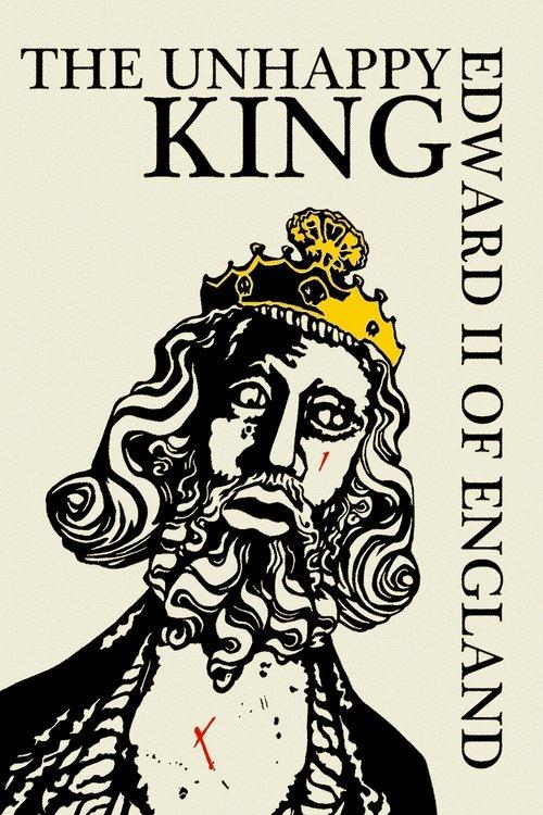 Edward II of England: The Unhappy King 2019 official movie poster