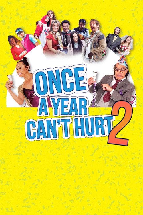 Once a Year Can't Hurt 2 2015 official movie poster