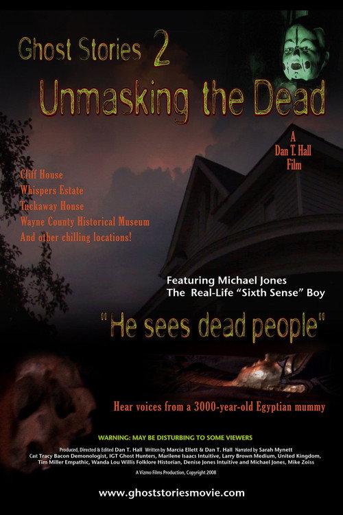 Ghost Stories: Unmasking the Dead 2008 official movie poster