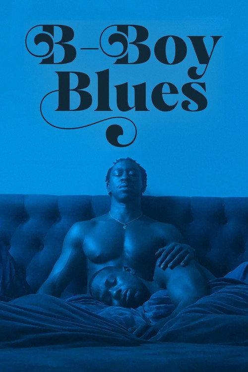 B-Boy Blues 2021 official movie poster