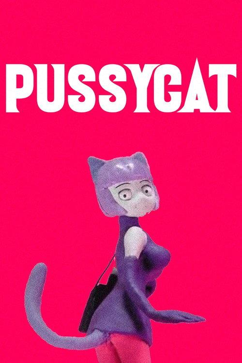 PUSSYCAT 2010 official movie poster