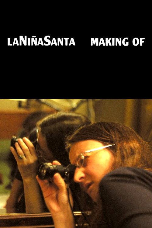 The Holy Girl: Making Of 2005 official movie poster