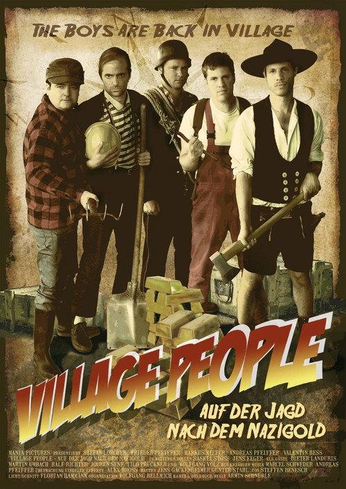 Village People - Auf der Jagd nach dem Nazigold 2009 official movie poster