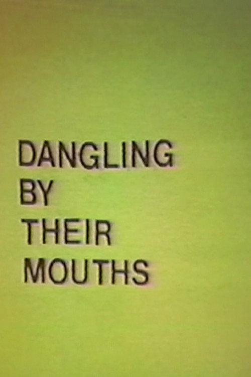 Dangling by Their Mouths 1981 official movie poster