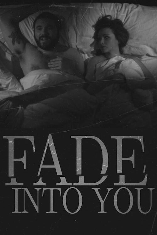 Fade Into You 2012 official movie poster