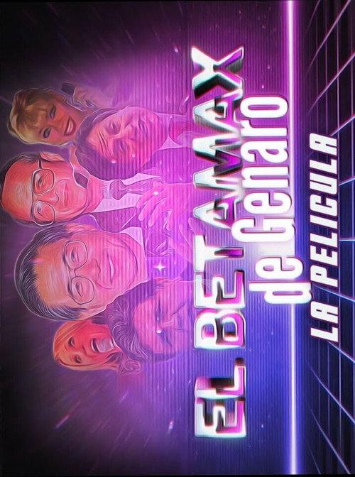 El Betamax de Genaro 2020 official movie poster