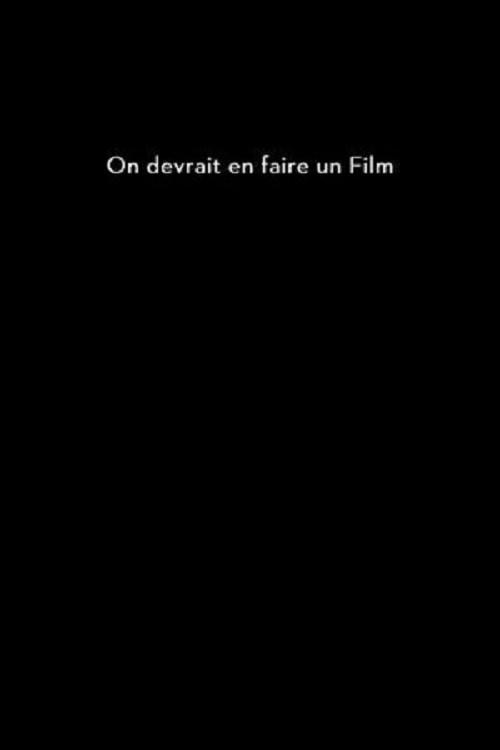 On devrait en faire un film 2015 official movie poster