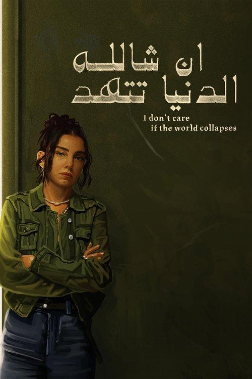 I Don't Care if the World Collapses 2024 official movie poster
