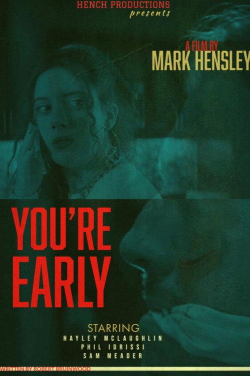You're Early 2020 official movie poster