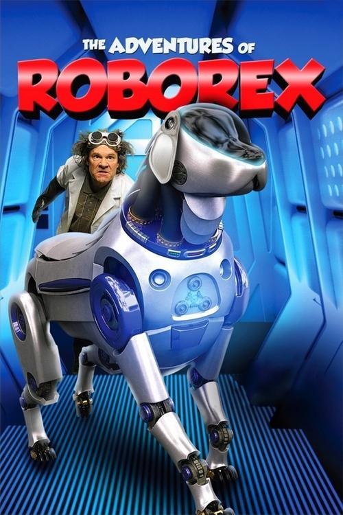 The Adventures of RoboRex 2014 official movie poster