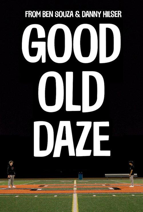 Good Old Daze 2026 official movie poster