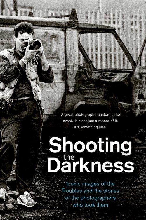 Shooting the Darkness 2019 official movie poster