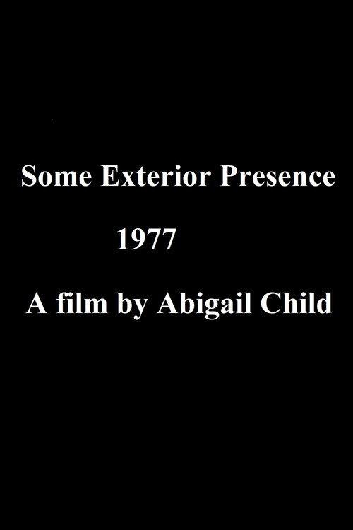 Some Exterior Presence 1977 official movie poster