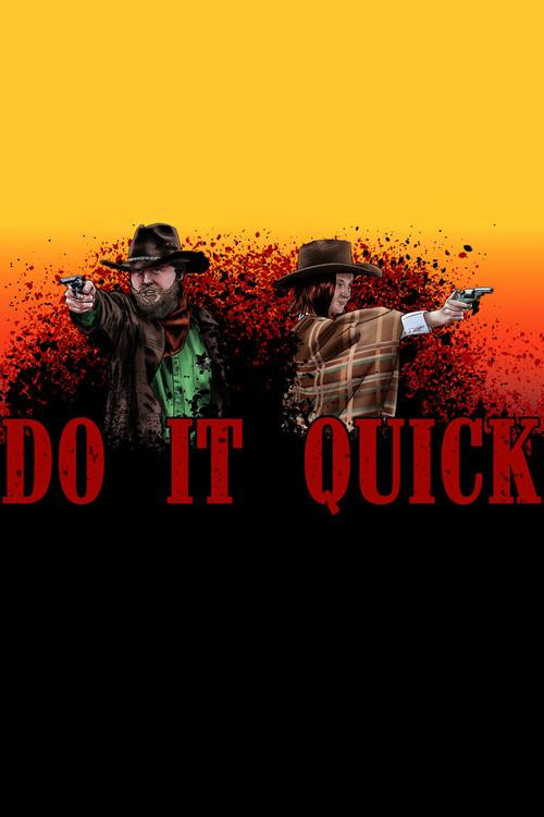 Do It Quick 2022 official movie poster