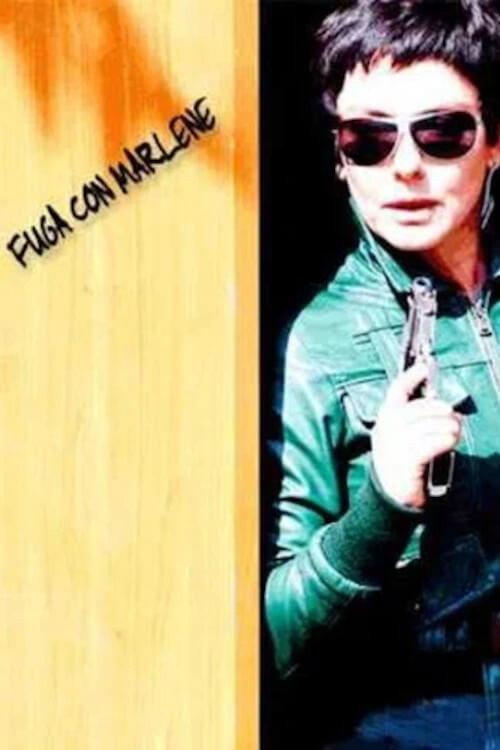 Fuga con Marlene 2007 official movie poster