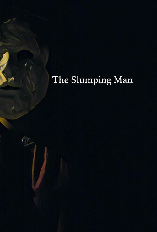 The Slumping Man 2021 official movie poster