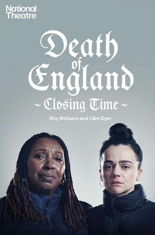National Theatre Live: Death of England: Closing Time 2024 official movie poster
