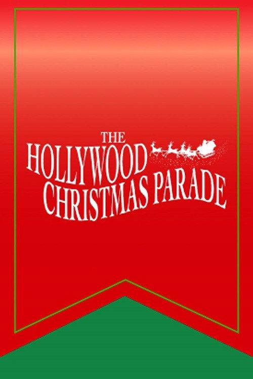 The 87th Annual Hollywood Christmas Parade 2018 official movie poster