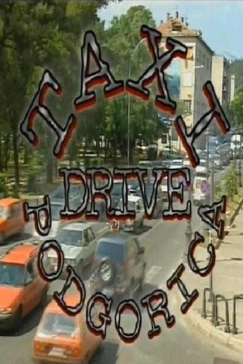 Taxi Drive Podgorica 2005 official movie poster