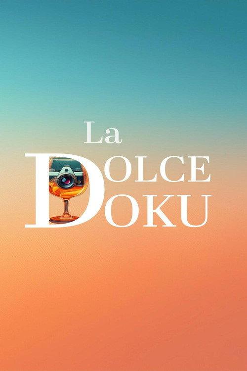 La Dolce Docu 2025 official movie poster