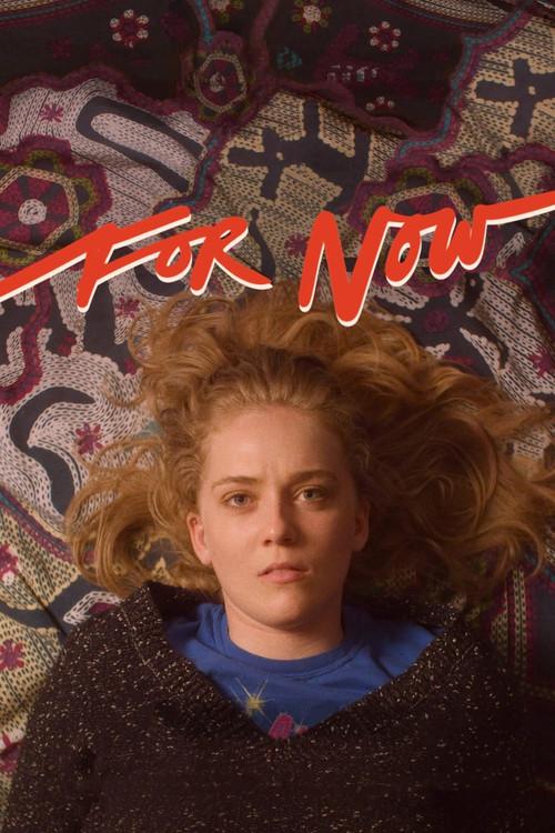 For Now 2019 official movie poster