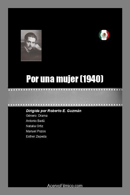 Por una mujer 1940 official movie poster